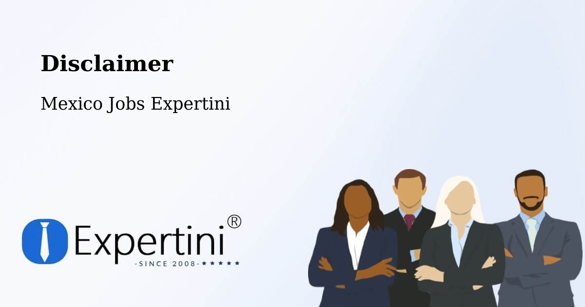 Disclaimer – Cancún - Mexico Jobs Expertini