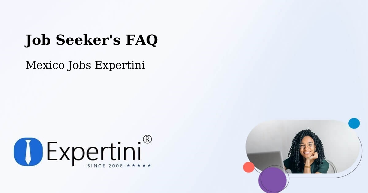Job Seeker FAQ – Cancún - Mexico Jobs Expertini