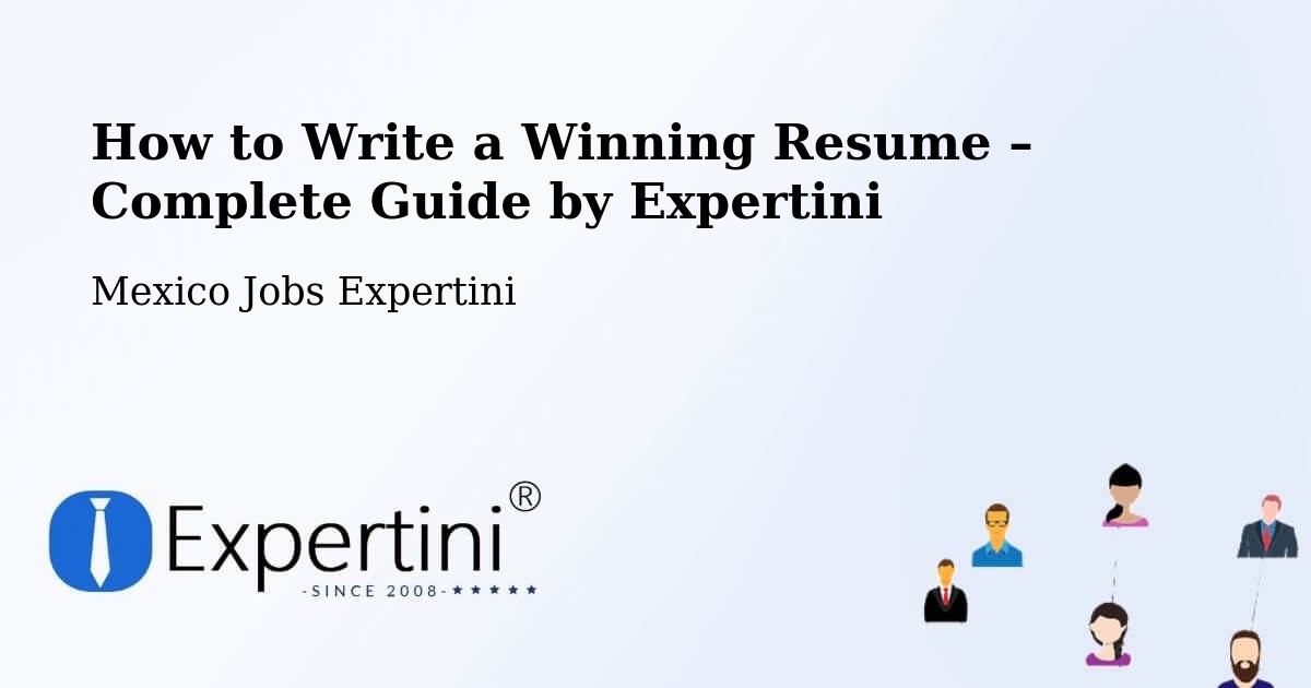Resume Writing Guide for Job Seekers – Cancún - Cancún, Mexico Jobs Expertini